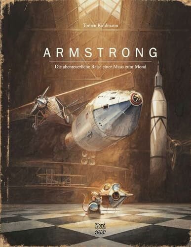 Kuhlmann, Torben Armstrong (German Edition): Armstrong (German Edition) (Mäuseabenteuer)