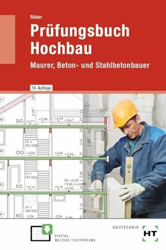 Röder, Lutz Prüfungsbuch Hochbau: Maurer, Beton- und Stahlbetonbauer