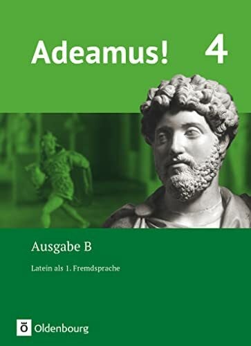 Strobl, Elisabeth Adeamus! - Ausgabe B - Latein als 1. Fremdsprache - Band 4: Texte, Übungen, Begleitgrammatik