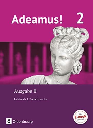Safferling, Cordula Adeamus! - Ausgabe B - Latein als 1. Fremdsprache - Band 2: Texte, Übungen, Begleitgrammatik