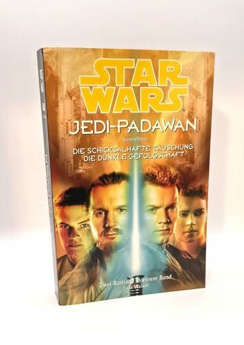 Watson, Jude Star Wars Jedi Padawan: Sammelband 7. Die schicksalhafte Täuschung /Die dunkle Gefolgschaft