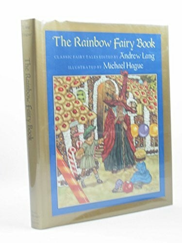 Hague, Michael The Rainbow Fairy Book (Books of Wonder)