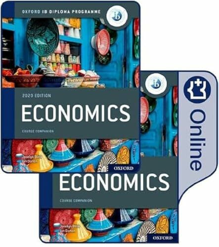 Blink, Jocelyn Oxford IB Diploma Programme: IB Economics Print and Online Course Book Pack (IB individuals and societies economics ed 2021)