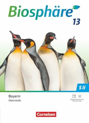 Jahreis-Weindl, Melanie Biosphäre Sekundarstufe II - 2.0 - Bayern - 13. Jahrgangsstufe: Schulbuch