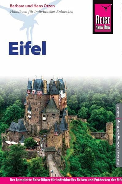 Otzen, Barbara Reise Know-How Eifel: Reiseführer für individuelles Entdecken