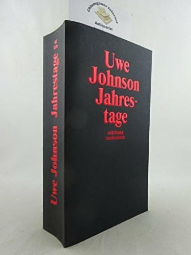 Johnson, Uwe Jahrestage 1 / 2: Aus dem Leben von Gesine Cresspahl