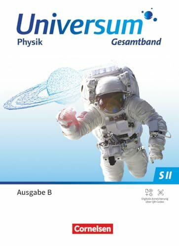 Universum Physik Sekundarstufe II - Gymnasium Sekundarstufe II - Ausgabe B ab 2025 - Gesamtband: Schulbuch