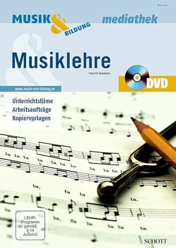 Neumann, Friedrich Musiklehre: Unterrichtsfilme, Arbeitsaufträge, Kopiervorlagen (Musik & Bildung Mediathek)