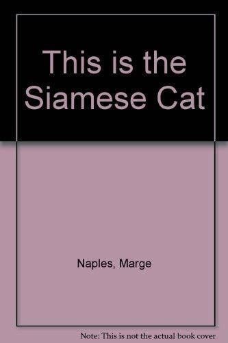 Naples, Marge This is the Siamese Cat