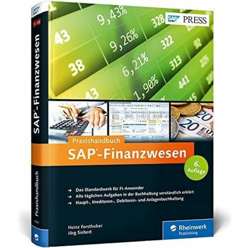 Siebert, Jörg SAP-Finanzwesen: Das Praxishandbuch zu SAP FI (SAP PRESS)