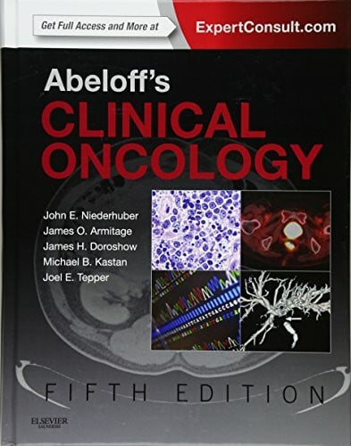 Doroshow MD, James H. Abeloff's Clinical Oncology: Expert Consult Premium Edition - Enhanced Online Features and Print