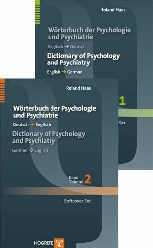 Haas, Roland Dictionary of Psychology and Psychiatry / Wörterbuch der Psychologie und Psychiatrie: Softcover set edition (2 vols): English-German / German-English; ... English-German / German-English