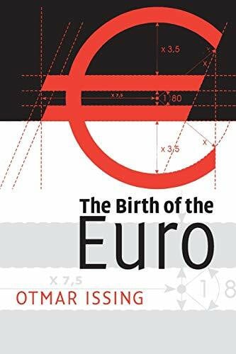 Issing, Otmar The Birth of the Euro
