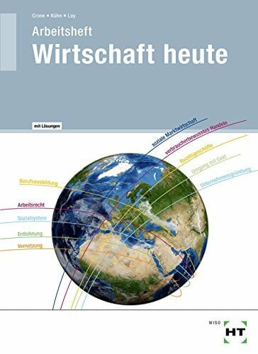Reiner Kühn Wirtschaft heute praktisch - Arbeitsheft mit eingetragenen Lösungen