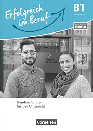 Schote, Joachim Pluspunkt Deutsch - Erfolgreich im Beruf - B1: Handreichungen für den Unterricht