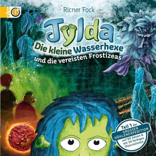 Fock, Ricner Tylda die kleine Wasserhexe und die vereisten Frostizeas