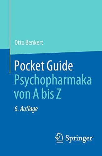 Benkert, Otto Pocket Guide Psychopharmaka von A bis Z