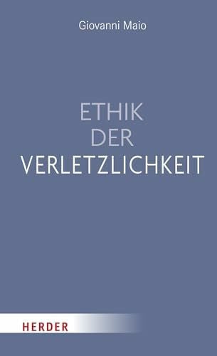 Maio, Prof. Giovanni Ethik der Verletzlichkeit