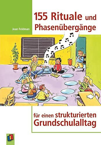 Jessika Komina 155 Rituale und Phasenübergänge: für einen strukturierten Grundschulalltag
