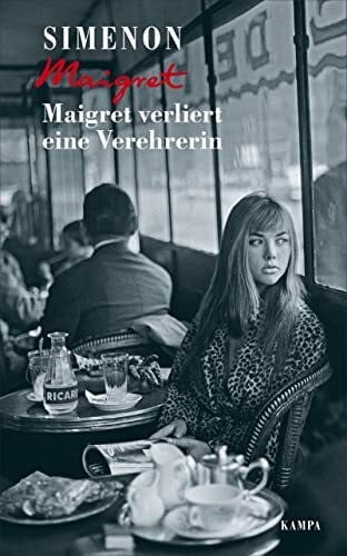Wille, Hansjürgen Maigret verliert eine Verehrerin (Georges Simenon: Maigret)