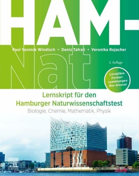 Rojacher, Veronika HAM-Nat - Lernskript für den Hamburger Naturwissenschaftstest: Biologie, Chemie, Mathematik, Physik (inkl. Lernpläne, Formelsammlungen & Bio-Glossar) (VORKLINIK - Lehrbuch - Urban & Fischer-Verlag)