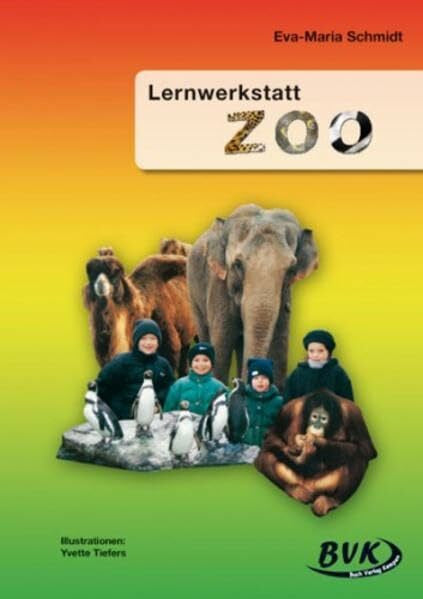 Schmidt, Eva-Maria Lernwerkstatt, Zoo