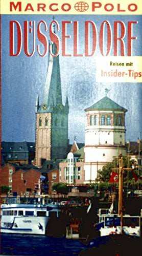 Marco Polo (Red.) Düsseldorf. Marco Polo Reiseführer. Mit Insider- Tips