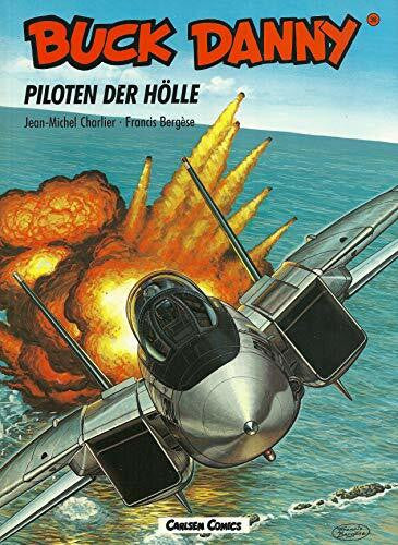 Hubinon, Victor Buck Danny, Carlsen Comics, Bd.36, Piloten der Hölle