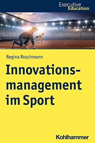 Madani, Roya Innovationsmanagement im Sport (Executive Education)