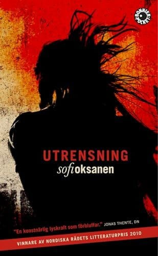 Oksanen, Sofi Utrensning
