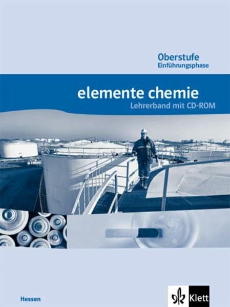Elemente Chemie Oberstufe Einführungsphase. Ausgabe Hessen: Serviceband mit CD-ROM Klasse 10 (G8), Klasse 11 (G9) (Elemente Chemie. Ausgabe für Hessen)