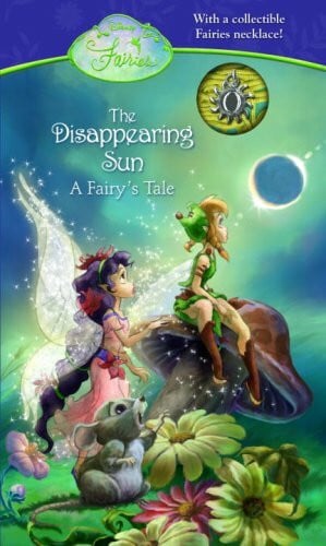 Disney Storybook Artists The Disappearing Sun: A Fairy's Tale