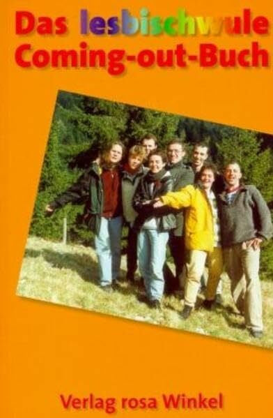 Freiburgs Lesbisches u. Schwulen Schulpr Das lesbischwule Coming-out Buch: Lesben und Schwule erzählen ihre Geschichte: Lesben und Schwule erzählen ihre Geschichte. Hrsg. v. Freiburger Lesbischen u. Schwulen Schulprojekt FLUSS