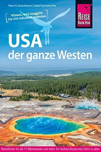 Synnatschke, Isabel USA, der ganze Westen (Reiseführer)