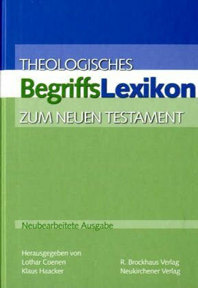 Coenen, Lothar Theologisches Begriffslexikon zum Neuen Testament