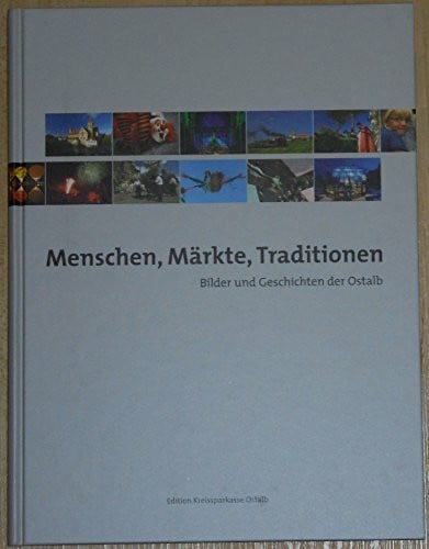 Johannes Rodi (Fotograf) Menschen, Märkte, Traditionen - Bilder und Geschichten der Ostalb
