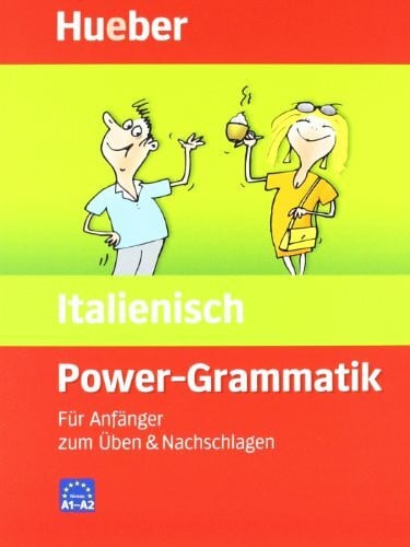 Colella, Anna Power-Grammatik Italienisch: Für Anfänger zum Üben & Nachschlagen