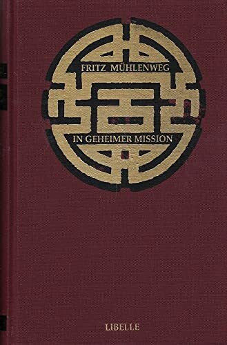 Faude, Ekkehard In geheimer Mission durch die Wüste Gobi: Ungekürzte Ausgabe