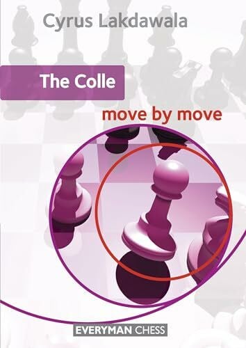 Lakdawala, Cyrus The Colle Move by Move