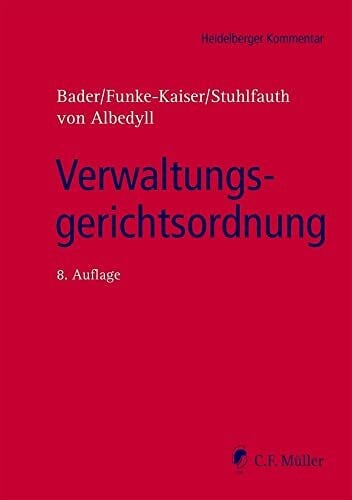 Albedyll, Rechtsanwalt  Fachanwalt für Verwaltungsrecht und für Bau- und Architektenrecht Jörg von Verwaltungsgerichtsordnung (Heidelberger Kommentar)
