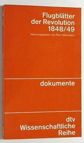 Obermann, Karl. Flugblätter der Revolution 1848/49