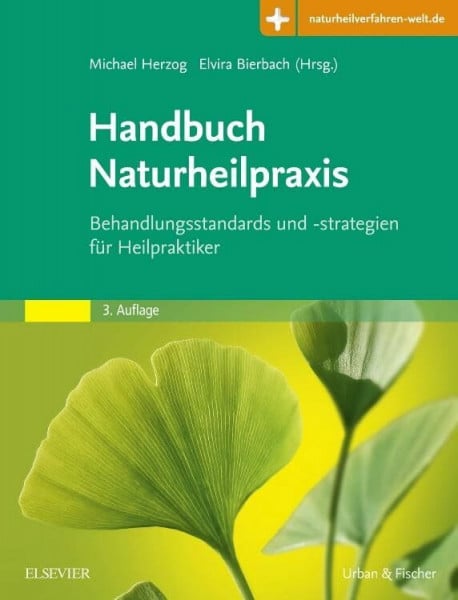 Herzog, Michael Handbuch Naturheilpraxis: Behandlungsstandards und -strategien für Heilpraktiker (Handbuch Naturheilpraxis + 45 Naturheilverfahren - fit für die Heilpraktikerprüfung, Set)