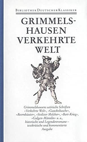 Grimmelshausen, Hans Jacob Christoffel von Werke in drei Bänden: Band 2: Satirische Schriften, historische Legendenromane