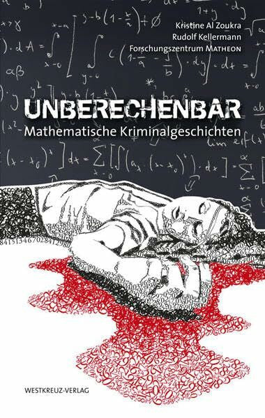 Kellermann, Rudolf Unberechenbar: Mathematische Kriminalgeschichten