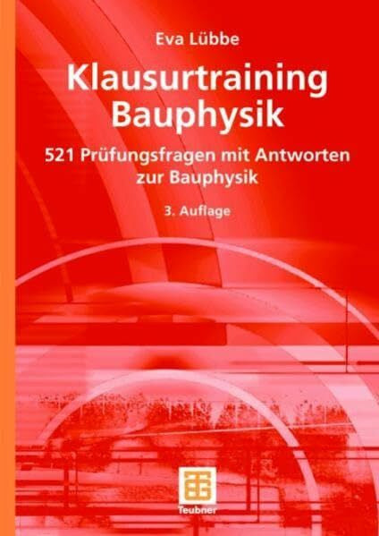 Lübbe, Eva Klausurtraining Bauphysik