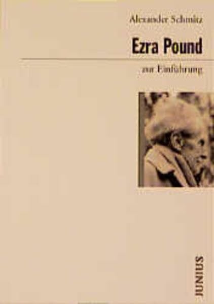 Schmitz, Alexander Ezra Pound zur Einführung