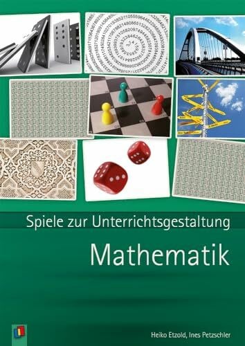 Petzschler, Ines Mathematik (Spiele zur Unterrichtsgestaltung)