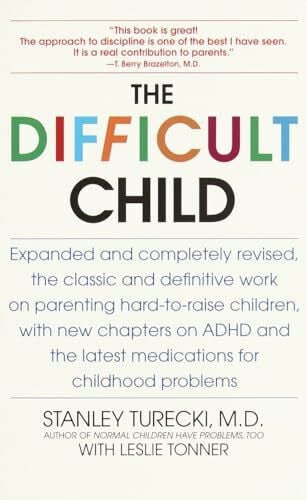 Tonner, Leslie The Difficult Child: Expanded and Revised Edition