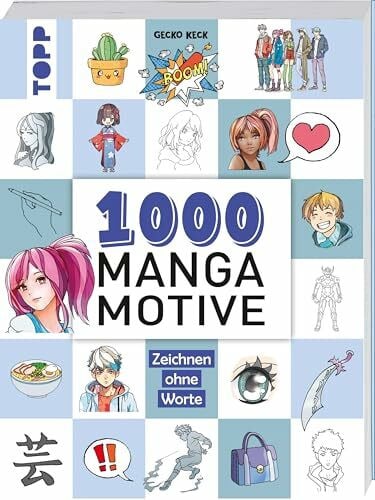 Keck, Gecko 1000 Manga Motive zeichnen: Zeichnen ohne Worte