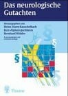 Das neurologische Gutachten